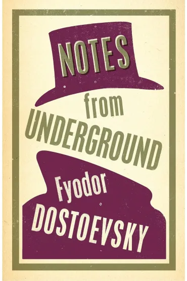 Notes from Underground. Alma Classics - Fiodor Dostojewski