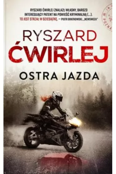 Ostra jazda. �ledztwa Anety Nowak. Tom 2 - Ryszard �wirlej