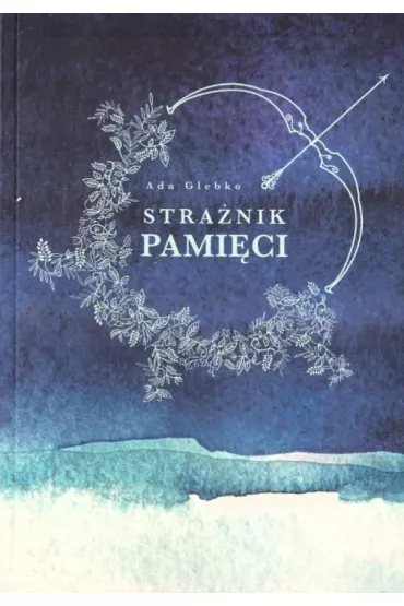 Stra�nik pami�ci - Ada Glebko