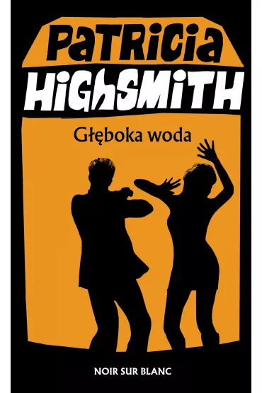 G��boka woda - Patricia Highsmith