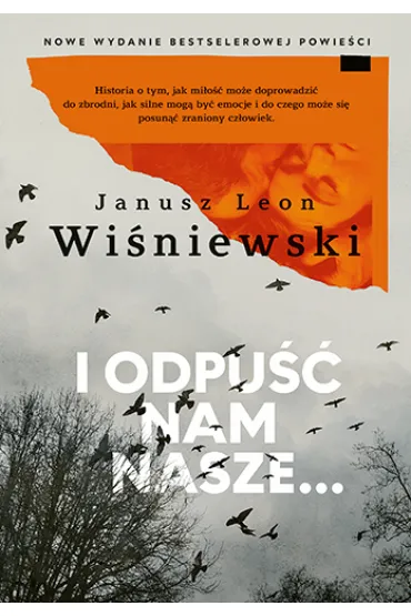 I odpu�� nam nasze... - Janusz Leon Wi�niewski