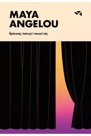 �piewaj, ta�cuj i wesel si� - Maya Angelou