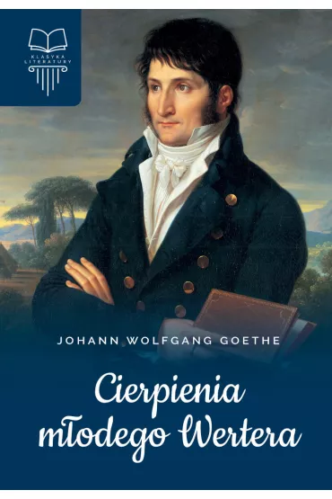 Cierpienia m�odego Wertera - Johann Wolfgang von Goethe