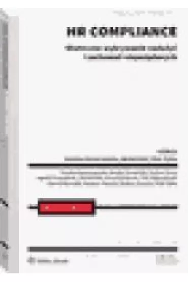 HR compliance. Skuteczne wykrywanie nadu�y� i zachowa� niepo��danych - Piotr �y�ka, Micha� Kibil, Karolina Barszczewska