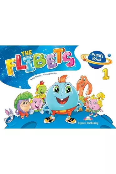 The Flibets 1. Pupil's Book - Jenny Dooley, Virginia  Dooley