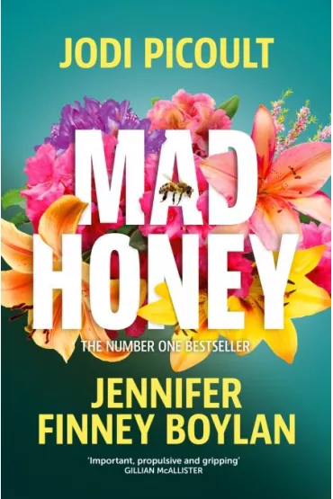 Mad Honey. 2023 ed - Jodi Picoult, Jennifer Finney Boylan