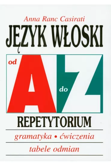 Repetytorium Od A do Z - J.w�oski  KRAM - Anna Ranc Casirati