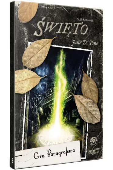 Choose Cthulhu 8. �wi�to - Jane D. Pine
