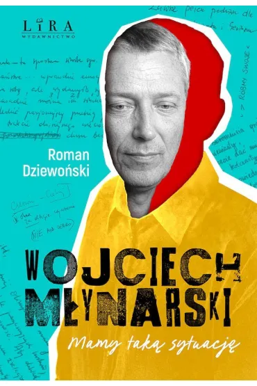 Wojciech M�ynarski. Mamy tak� sytuacj� - Roman Dziewo�ski