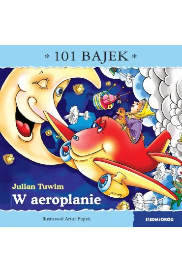 W areoplanie. 101 bajek - Julian Tuwim