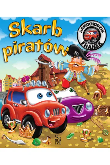 Samochodzik Franek. Skarb pirat�w - El�bieta W�jcik, Wojciech G�rski