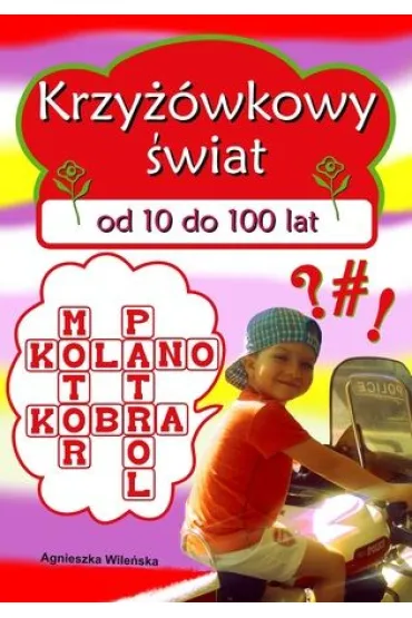 Krzy��wkowy �wiat od 10 do 100 lat