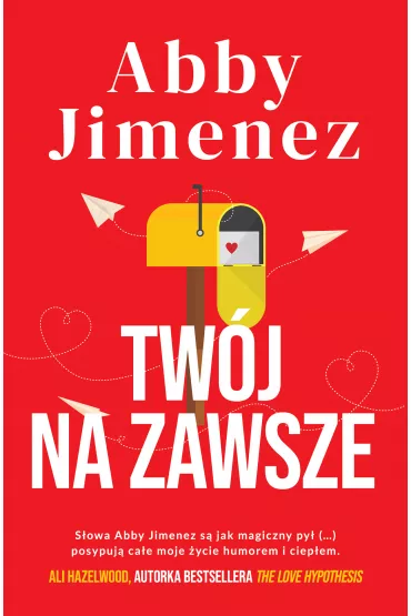 Twj na zawsze - Abby  Jimenez