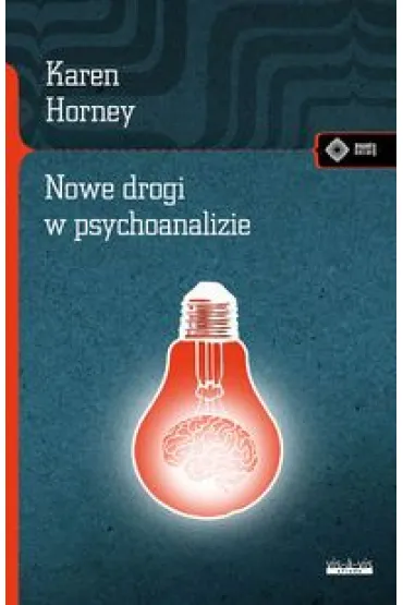 Nowe drogi w psychoanalizie - Karen Horney