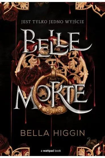 Belle Morte - Bella Higgin