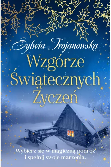 Wzg�rze �wi�tecznych �ycze� - Sylwia Trojanowska