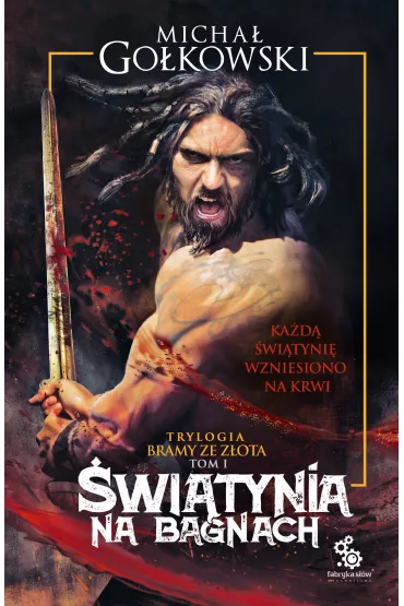 eBook �wi�tynia na bagnach mobi epub - Micha� Go�kowski