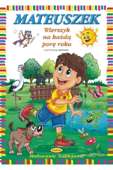 Mateuszek. Wierszyk na ka�d� por� roku.