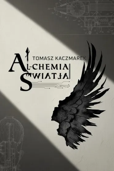 Alchemia �wiat�a - Tomasz Kaczmarek