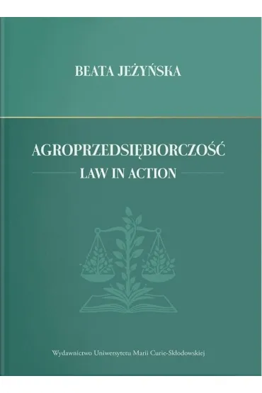 Agroprzedsi�biorczo��. Law in Action - Beata Je�y�ska