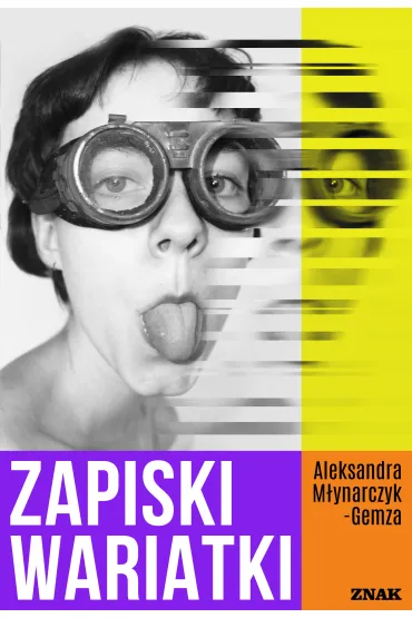 Zapiski wariatki - Aleksandra  M�ynarczyk-Gemza