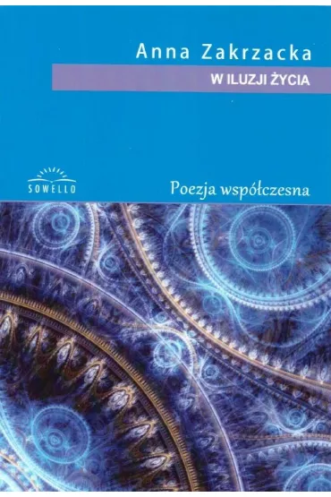 W iluzji �ycia - Anna  Zakrzycka