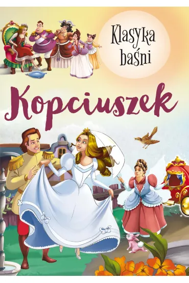 Kopciuszek. Klasyka ba�ni