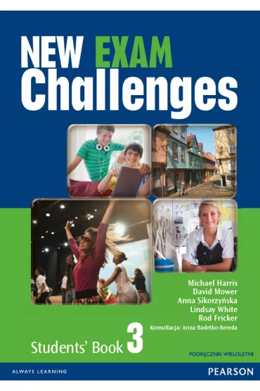 New Exam Challenges 3 SB +MP3 CD (podr�cznik wieloletni) - Anna Sikorzy�ska, Rod Fricker, David Mower, Lindsay White, Michael Harris