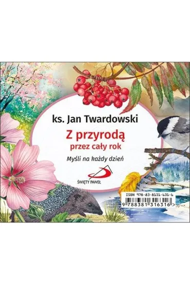 Codziennik. Z przyrod� przez ca�y rok - Jan Twardowski