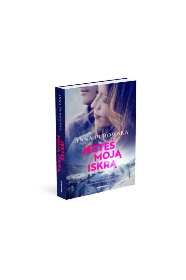 Jeste� moj� iskr�. �nie�ysko. Tom 3 - Anna Purowska