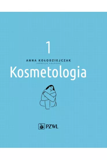 eBook Kosmetologia t. 1 mobi epub - Anna Ko�odziejczak
