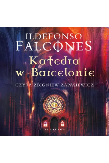 Audiobook Katedra w Barcelonie mp3 - Ildefonso Falcones
