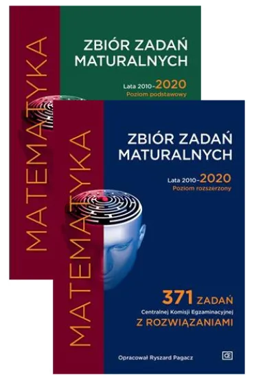 Pakiet Matematyka. Zbi�r zada� maturalnych. Lata 2010-2020: Poziom podstawowy, Poziom rozszerzony - Ryszard Pagacz