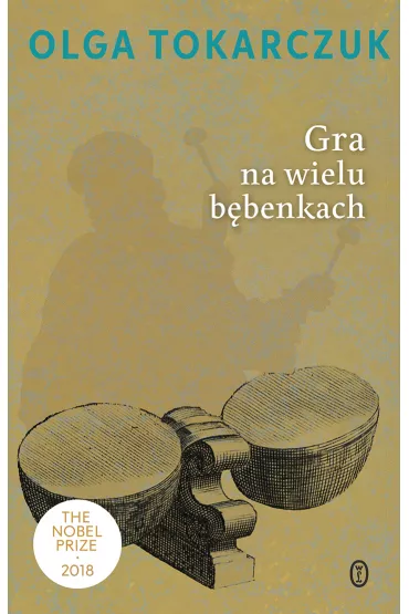 Gra na wielu b�benkach - Olga Tokarczuk