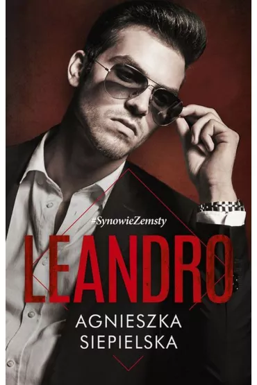 Leandro. Synowie zemsty. Tom 4 (pocket) - Agnieszka Siepielska