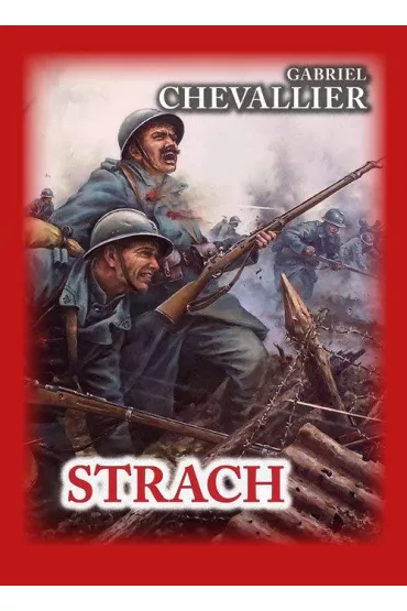 Strach - Gabriel Chevallier