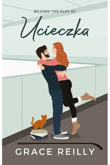 Ucieczka - Grace Reilly