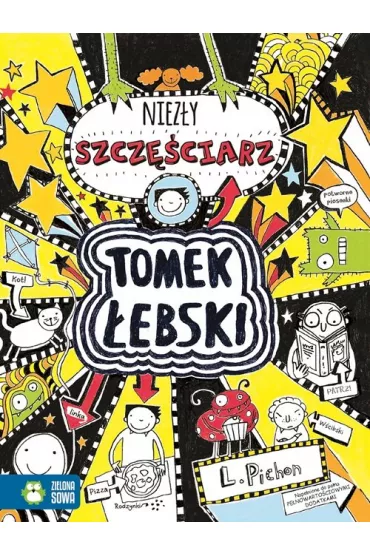 Niez�y szcz�ciarz. Tomek �ebski. Tom 7 - Liz Pichon