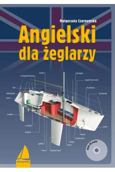 Angielski dla �eglarzy + CD. Wyd. 4 - Ma�gorzata Czarnomska