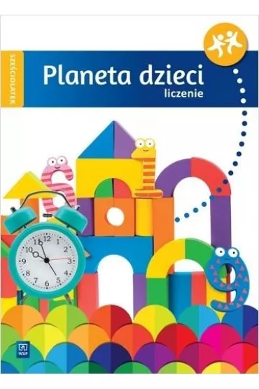 Planeta dzieci. Szeciolatek. Liczenie