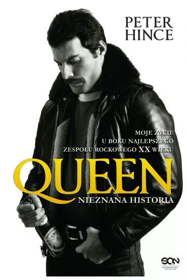 Queen. Nieznana historia - Peter Hince