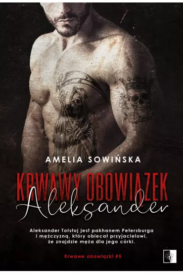 Aleksander. Krwawy obowi�zek. Tom 5 - Amelia  Sowi�ska