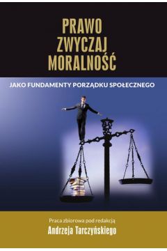 eBook Prawo, zwyczaj, moralno jako fundamenty porzdku spoecznego pdf