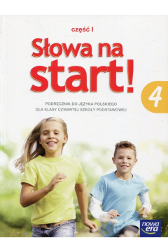 Jzyk polski 4 Sowa na start cz.1 podr.SP.NOWA ERA