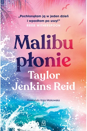Malibu p�onie - Taylor Jenkins Reid