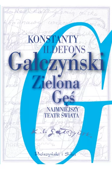 Zielona G� - Konstanty Ildefons Ga�czy�ski