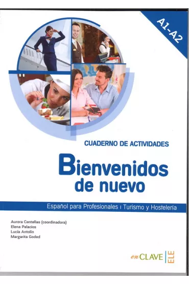 Bienvenidos de nuevo �wiczenia A1-A2 Espanol para Profesionales Turismo y Hosteleria