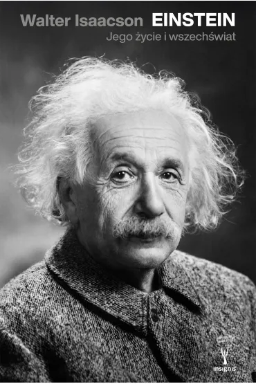 eBook Einstein. Jego �ycie i wszech�wiat mobi epub - Walter Isaacson