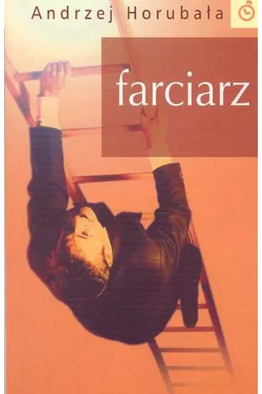 Farciarz - Andrzej Horuba�a