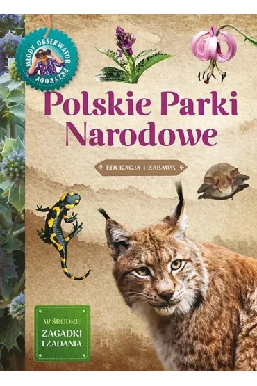 M�ody Obserwator Przyrody. Polskie Parki Narodowe - Iwona Wr�bel